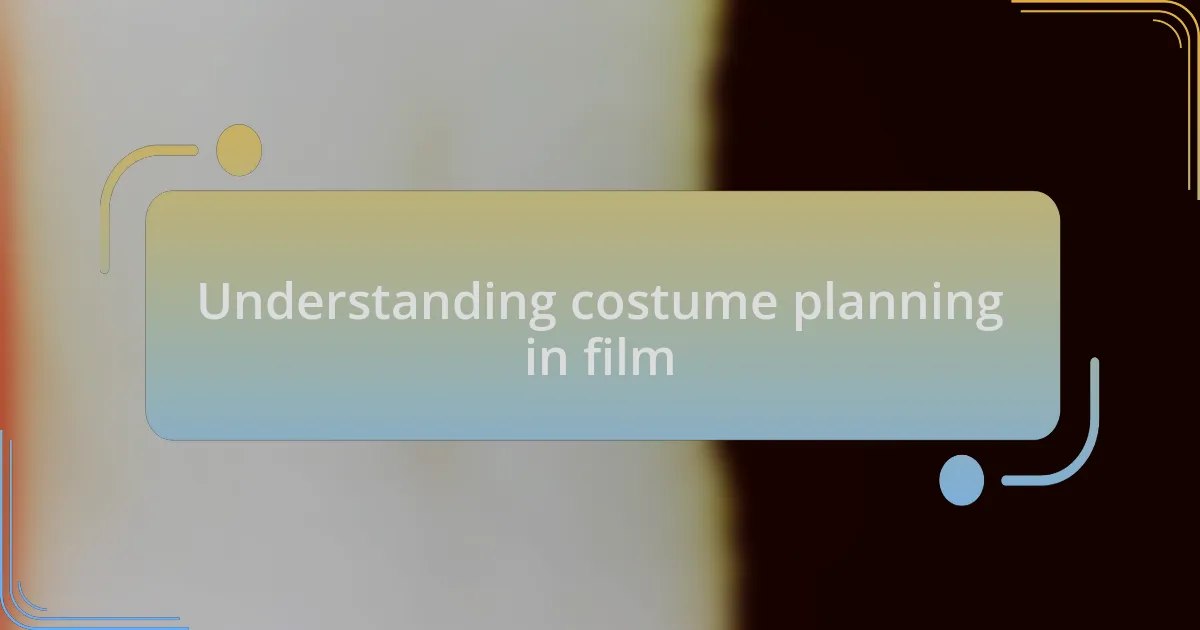 Understanding costume planning in film